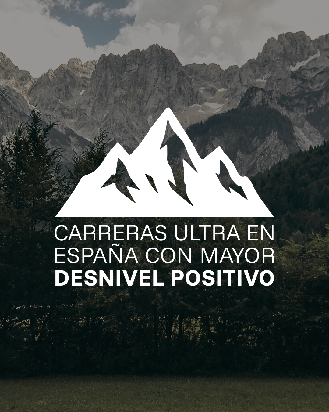 Las carreras de Ultra Trail en España con mayor desnivel positivo 2025